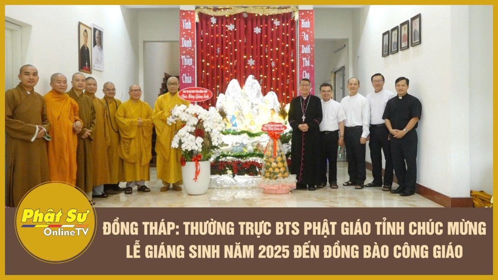 [Video] Đồng Tháp: Thường trực Ban Trị sự Phật giáo tỉnh Chúc mừng lễ Giáng sinh năm 2025 đến đồng bào Công giáo