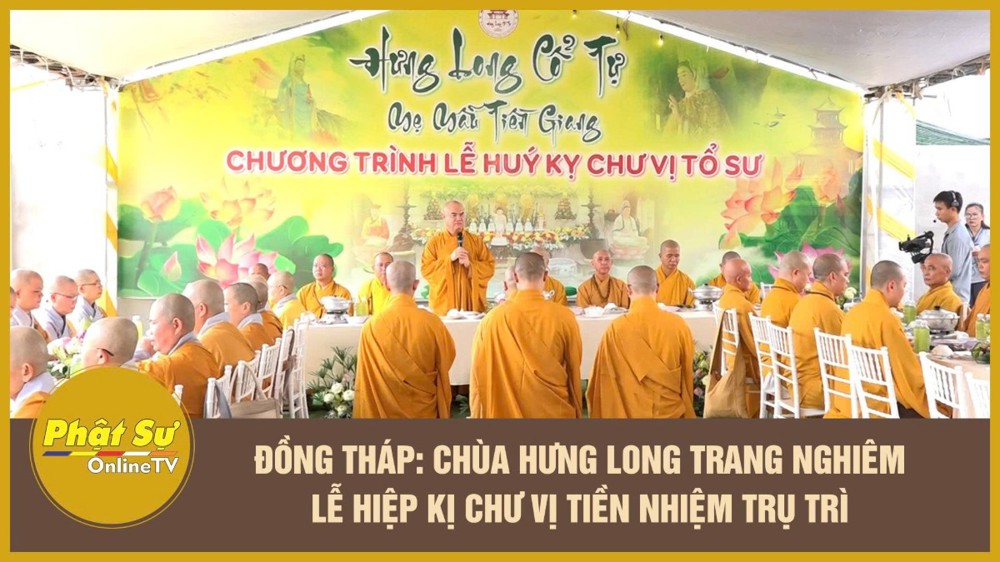 [Video] Đồng Tháp: Chùa Hưng Long trang nghiêm lễ Hiệp kị chư vị tiền nhiệm trụ trì