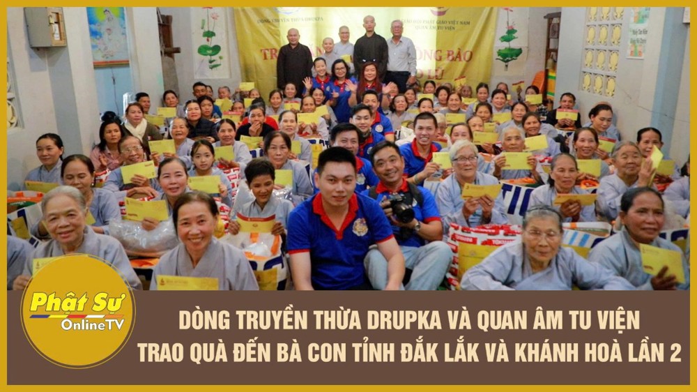 [Video] Dòng truyền thừa Drupka và Quan Âm Tu Viện trao quà đến bà con tỉnh Đắk Lắk và Khánh Hoà lần 2