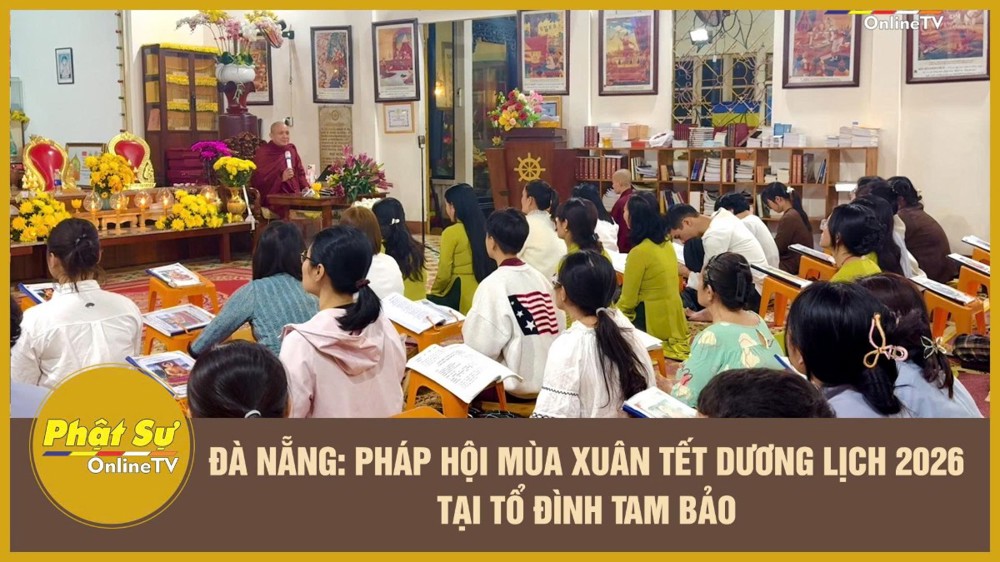 [Video] Đà Nẵng: Pháp hội mùa xuân Tết Dương lịch 2026 tại Tổ đình Tam Bảo