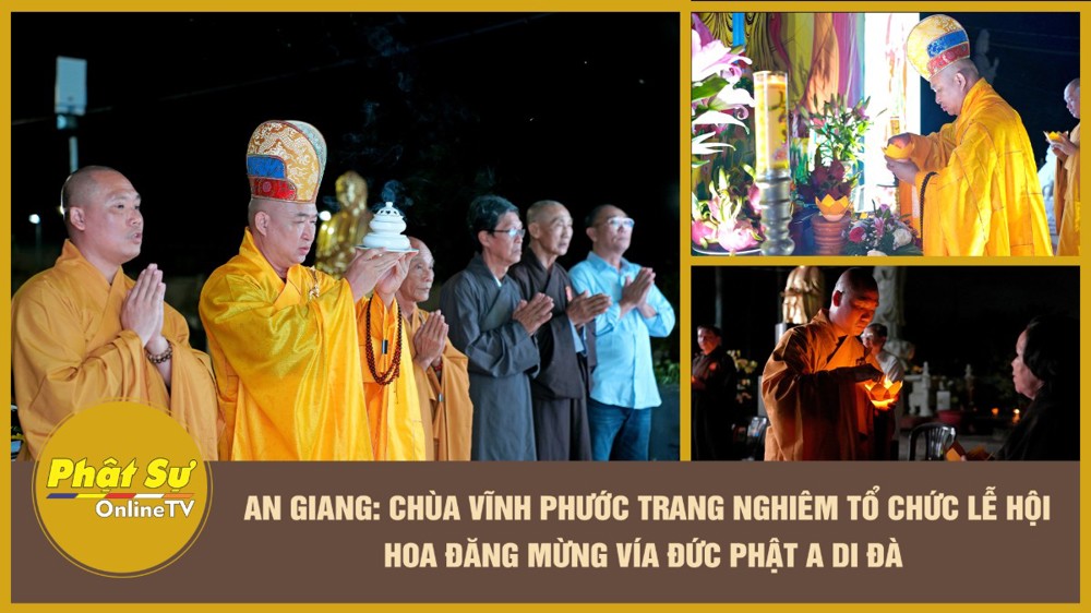 [Video] An Giang: Chùa Vĩnh Phước trang nghiêm tổ chức Lễ hội hoa đăng mừng vía Đức Phật A Di Đà