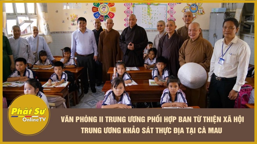 [Video] Văn phòng II Trung ương phối hợp Ban Từ thiện Xã hội Trung ương khảo sát thực địa tại Cà Mau