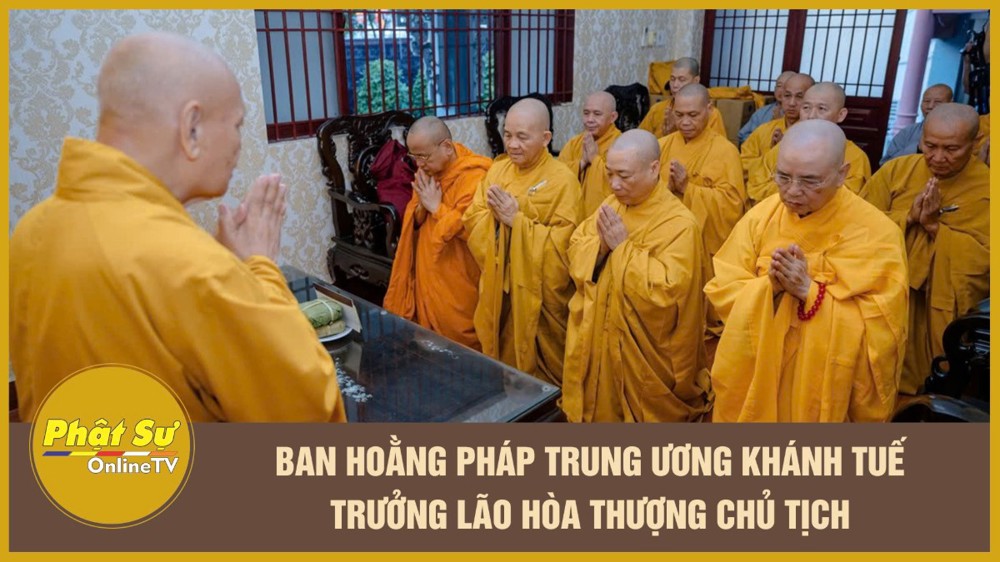 [Video] Ban Hoằng pháp Trung ương khánh tuế Trưởng lão Hòa thượng Chủ tịch