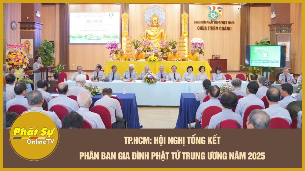 [Video] TP.HCM: Hội nghị tổng kết Phân ban Gia đình Phật tử Trung ương năm 2025