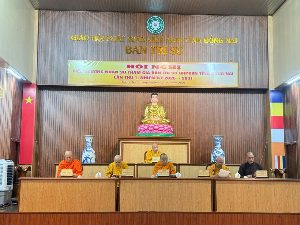 ​Đồng Nai: Hội nghị Hiệp thương thống nhất nhân sự Ban Trị sự Phật giáo tỉnh nhiệm kỳ 2026 - 2031