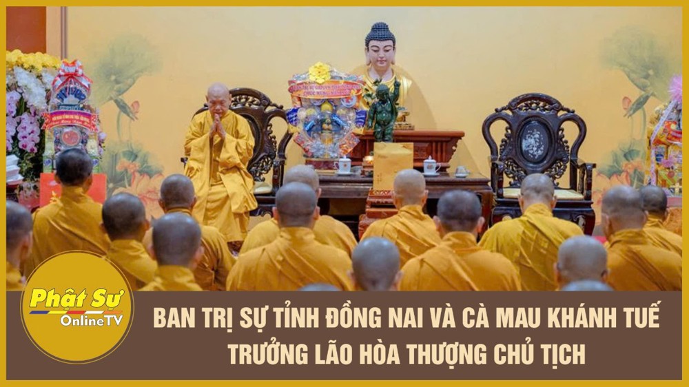[Video] Ban Trị sự tỉnh Đồng Nai và Cà Mau khánh tuế Trưởng lão Hòa thượng Chủ tịch