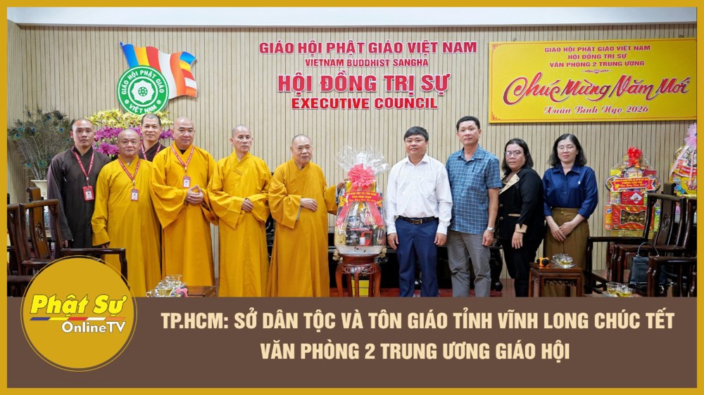 [Video] TP.HCM: Sở Dân tộc và Tôn giáo tỉnh Vĩnh Long chúc Tết Văn phòng 2 Trung ương Giáo hội