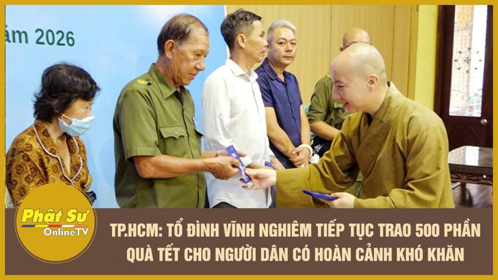 [Video] TP.HCM: Tổ đình Vĩnh Nghiêm tiếp tục trao 500 phần quà Tết cho người dân có hoàn cảnh khó khăn