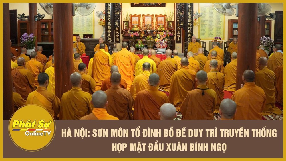[Video] Hà Nội: Sơn môn Tổ đình Bồ Đề duy trì truyền thống họp mặt đầu xuân Bính Ngọ