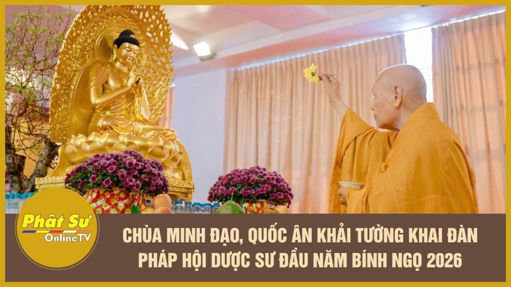 [Video] Chùa Minh Đạo, Quốc Ân Khải Tường khai đàn Pháp hội Dược Sư đầu năm Bính Ngọ 2026