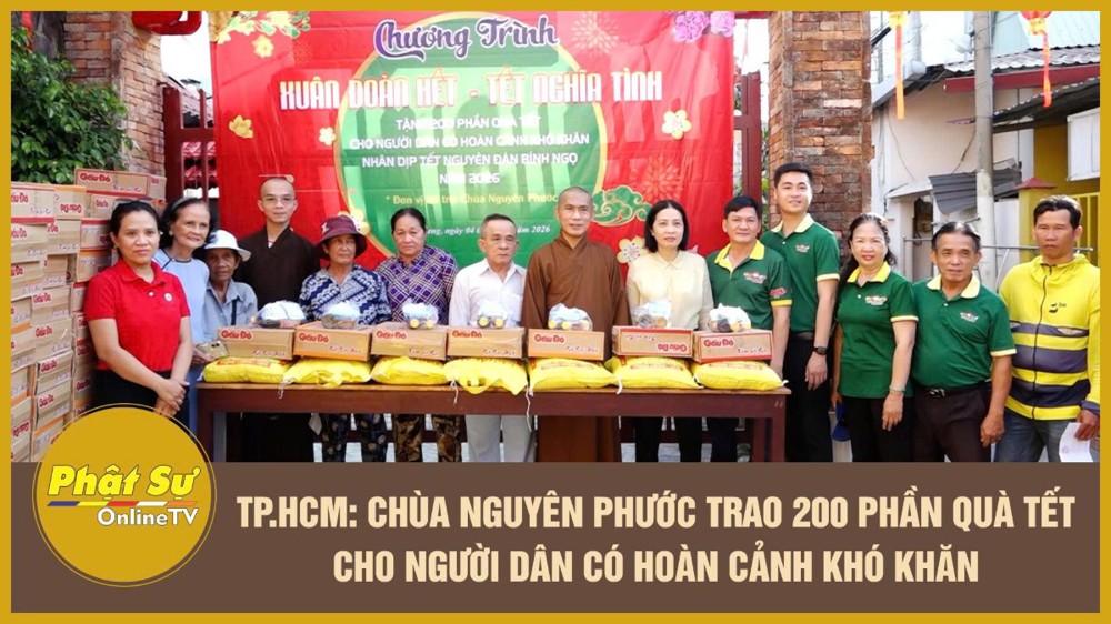 [Video] TP.HCM: Chùa Nguyên Phước trao 200 phần quà Tết cho người dân có hoàn cảnh khó khăn
