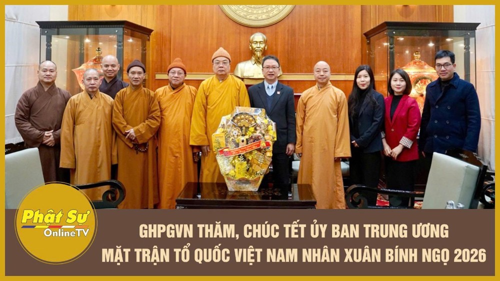 [Video] GHPGVN thăm, chúc Tết Ủy ban Trung ương MTTQ Việt Nam nhân Xuân Bính Ngọ 2026