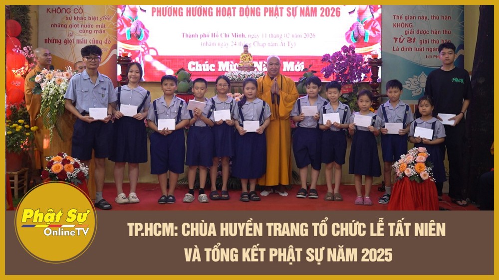 [Video] TP.HCM: Chùa Huyền Trang tổ chức lễ Tất niên và tổng kết Phật sự năm 2025