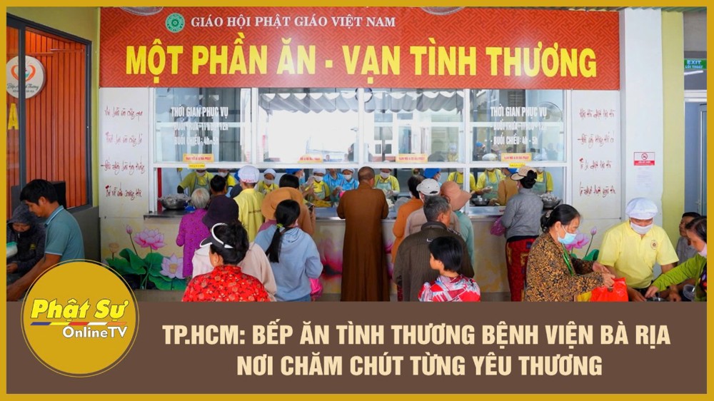[Video] TP.HCM: Bếp ăn tình thương Bệnh viện Bà Rịa – Nơi chăm chút từng yêu thương