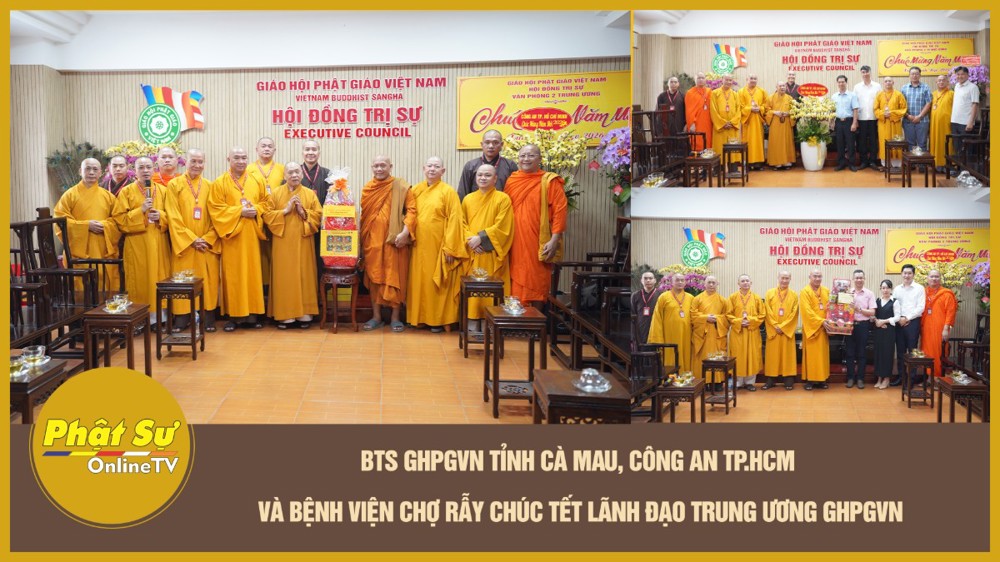 [Video] Ban Trị sự GHPGVN tỉnh Cà Mau, Công an TP.HCM và Bệnh viện Chợ Rẫy chúc Tết lãnh đạo Trung ương GHPGVN