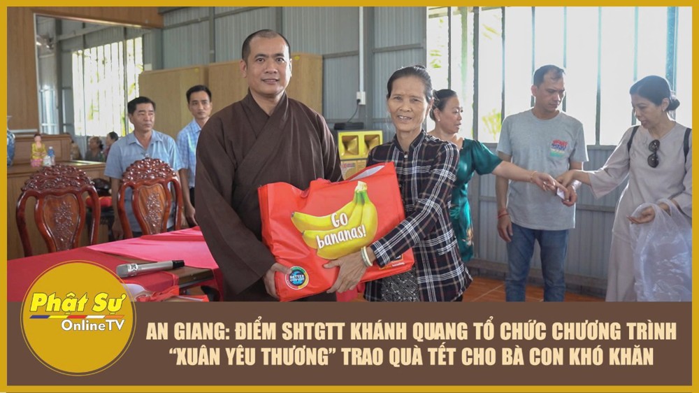 [Video] An Giang: Điểm SHTGTT Khánh Quang tổ chức chương trình “Xuân yêu thương” trao quà Tết cho bà con khó khăn