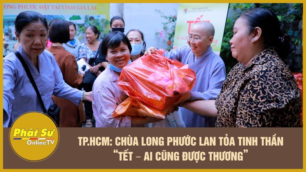 [Video] TP.HCM: Chùa Long Phước lan tỏa tinh thần “Tết – ai cũng được thương”