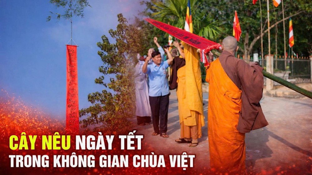 [Video] Cây nêu ngày Tết trong không gian chùa Việt