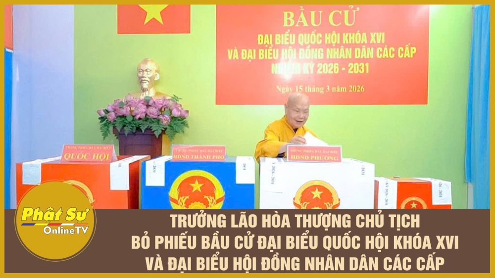 [Video] Trưởng lão Hòa thượng Chủ tịch bỏ phiếu bầu cử đại biểu Quốc hội khóa XVI và đại biểu HĐND các cấp