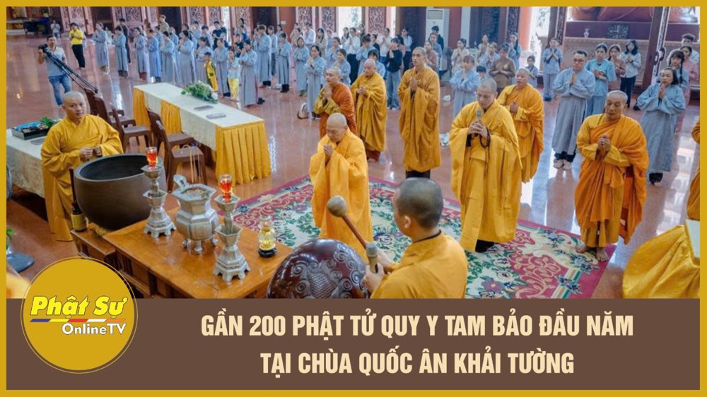 [Video] Gần 200 Phật tử quy y Tam Bảo đầu năm tại chùa Quốc Ân Khải Tường