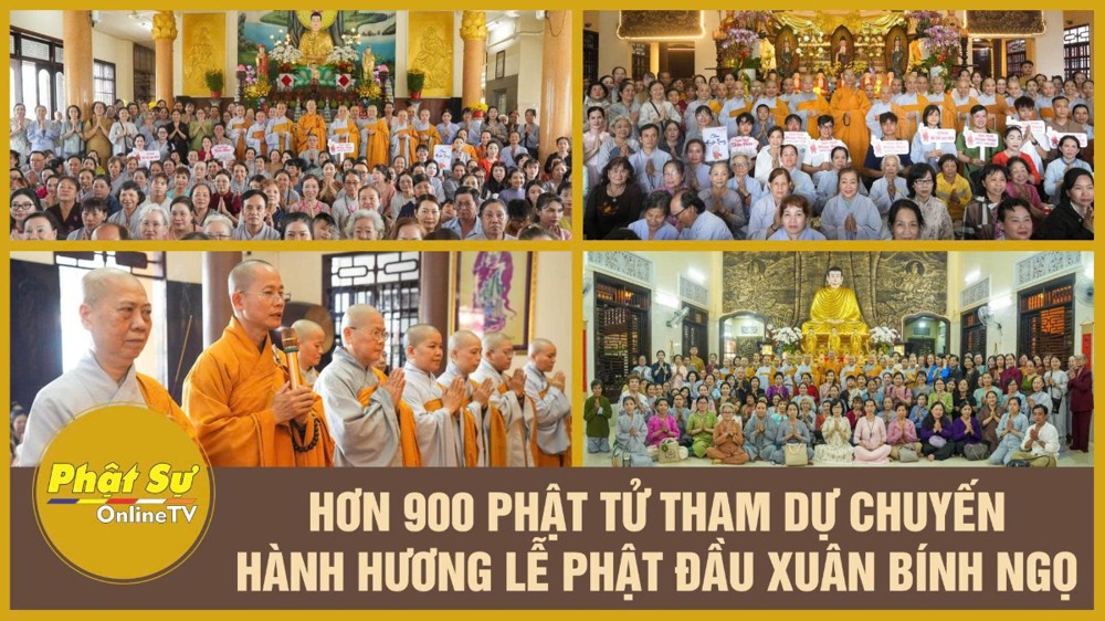 [Video] Hơn 900 Phật tử tham dự chuyến hành hương lễ Phật đầu Xuân Bính Ngọ
