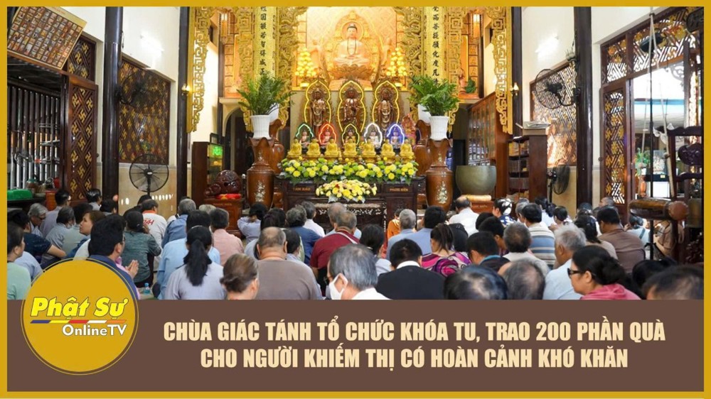 [Video] TP.HCM: Chùa Giác Tánh tổ chức khóa tu, trao 200 phần quà cho người khiếm thị có hoàn cảnh khó khăn