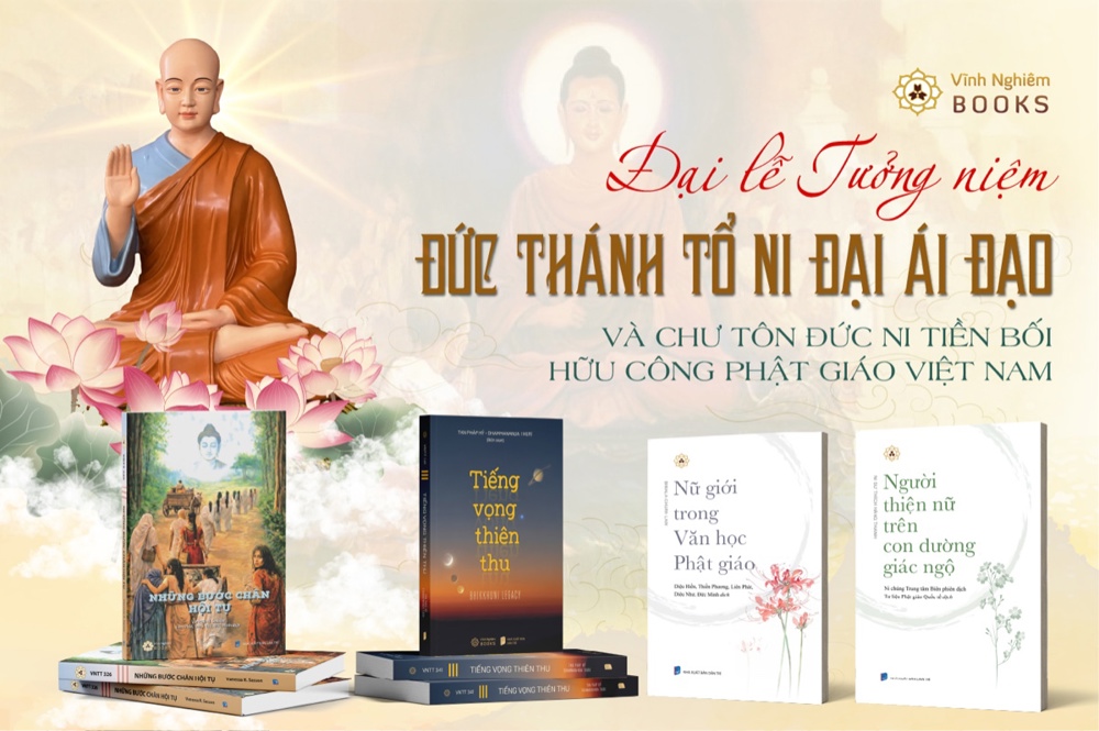 4 cuốn sách về Ni giới Phật giáo nên đọc nhân Đại lễ Đức Thánh Tổ Ni Đại Ái Đạo và Chư Tôn Đức Ni tiền bối hữu công Phật giáo Việt Nam