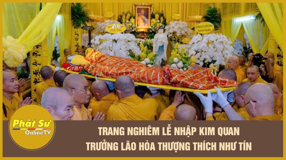 [Video] Trang nghiêm Lễ nhập kim quan Trưởng lão Hòa thượng Thích Như Tín