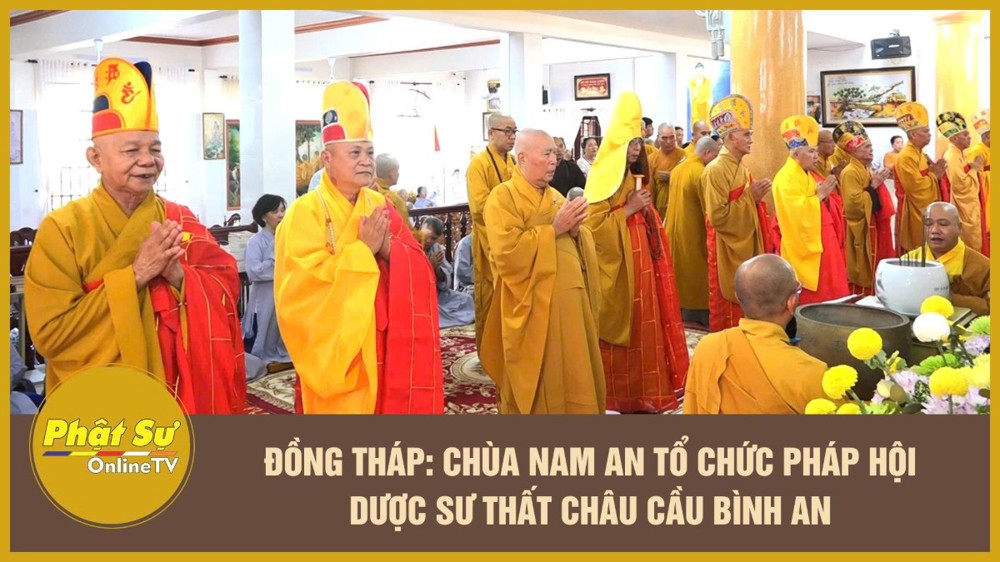 [Video] Đồng Tháp: Chùa Nam An tổ chức Pháp hội Dược Sư Thất Châu cầu bình an