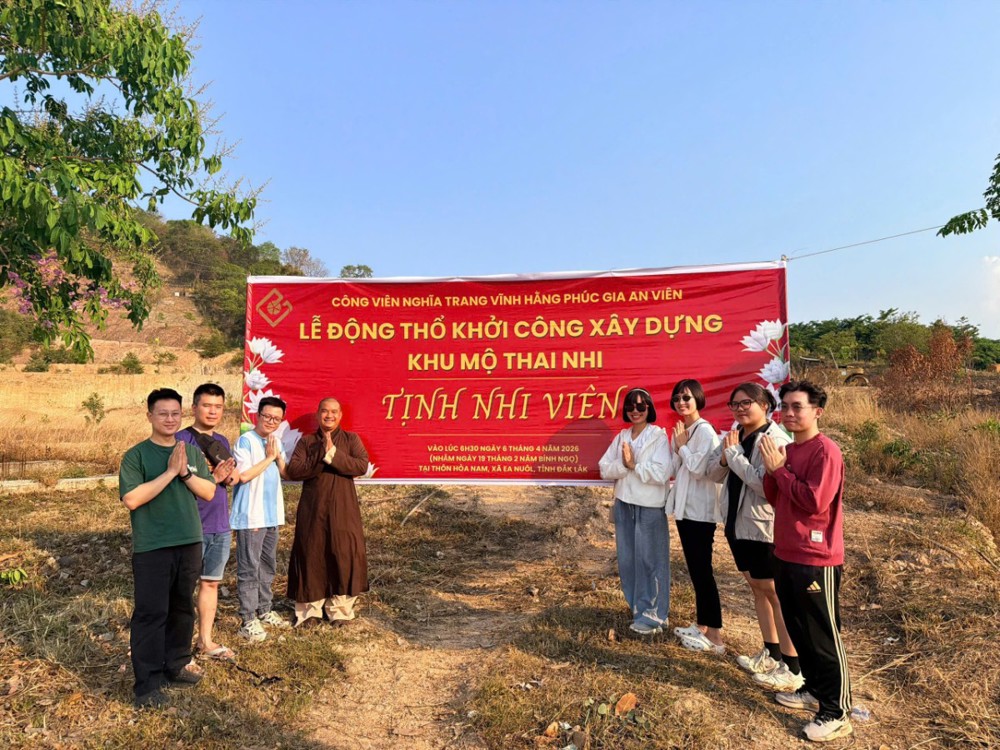 Đắk Lắk: Khởi công “Tịnh Nhi Viên” – kiến tạo nơi nương tựa Tam Bảo cho các thai nhi bất hạnh