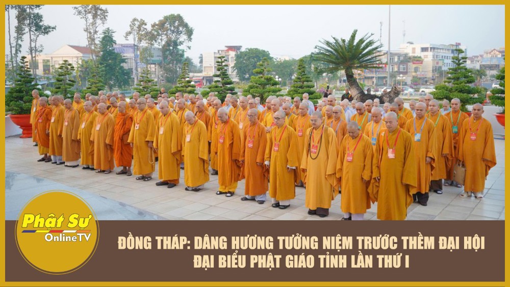 [Video] Đồng Tháp: Dâng hương tưởng niệm trước thềm Đại hội đại biểu Phật giáo tỉnh lần thứ I