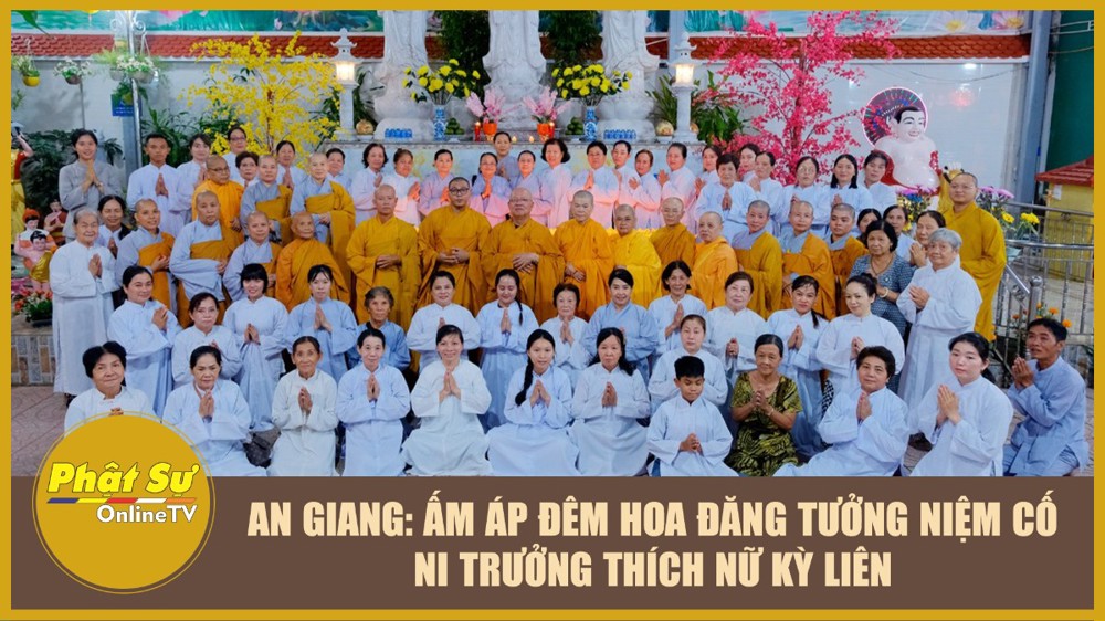 [Video] An Giang: Ấm áp đêm hoa đăng tưởng niệm cố Ni trưởng Thích Nữ Kỳ Liên