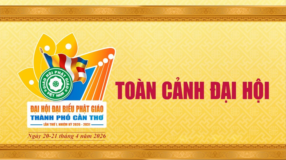 Toàn cảnh Đại hội Đại biểu Phật Giáo TP. Cần Thơ lần thứ I, nhiệm kỳ 2026 - 2031