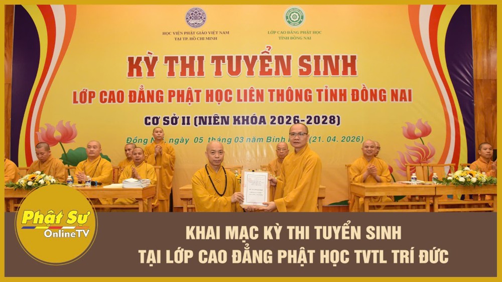 [Video] Khai mạc kỳ thi tuyển sinh tại Trường Cao đẳng Phật học Thiền viện Trúc Lâm Trí Đức