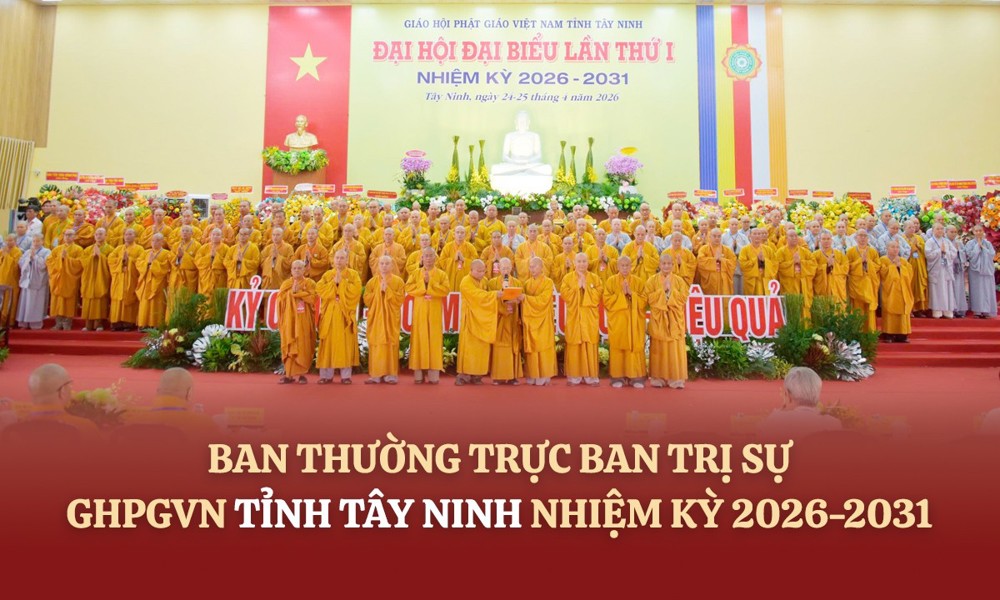 Danh sách và chức danh Ban Thường trực Ban Trị sự GHPGVN tỉnh Tây Ninh, nhiệm kỳ 2026-2031