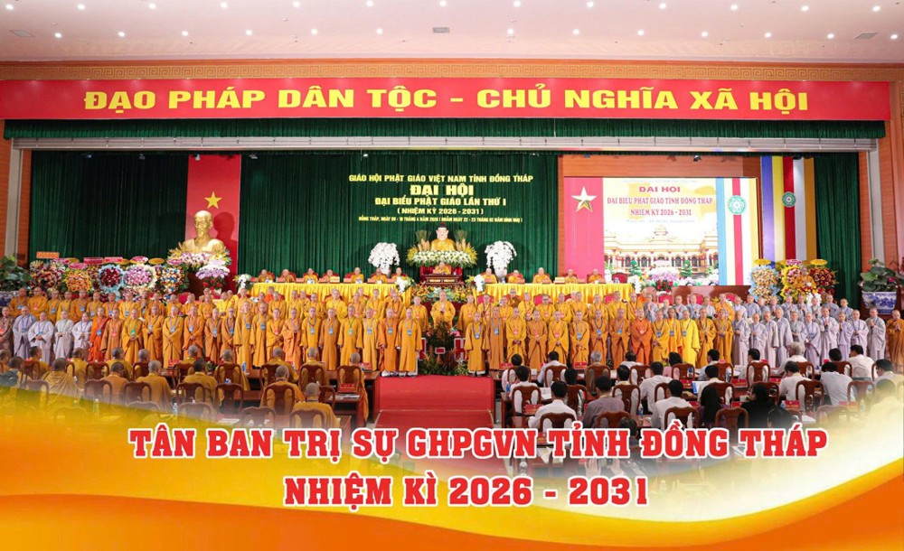 Đồng Tháp: Đại hội đại biểu Phật giáo tỉnh lần thứ I, chính thức suy cử nhân sự nhiệm kỳ 2026-2031