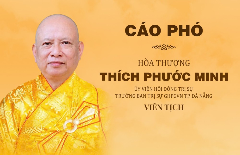 Trung ương Giáo hội cáo phó Hòa thượng Thích Phước Minh - Trưởng ban Trị sự GHPGVN TP. Đà Nẵng viên tịch