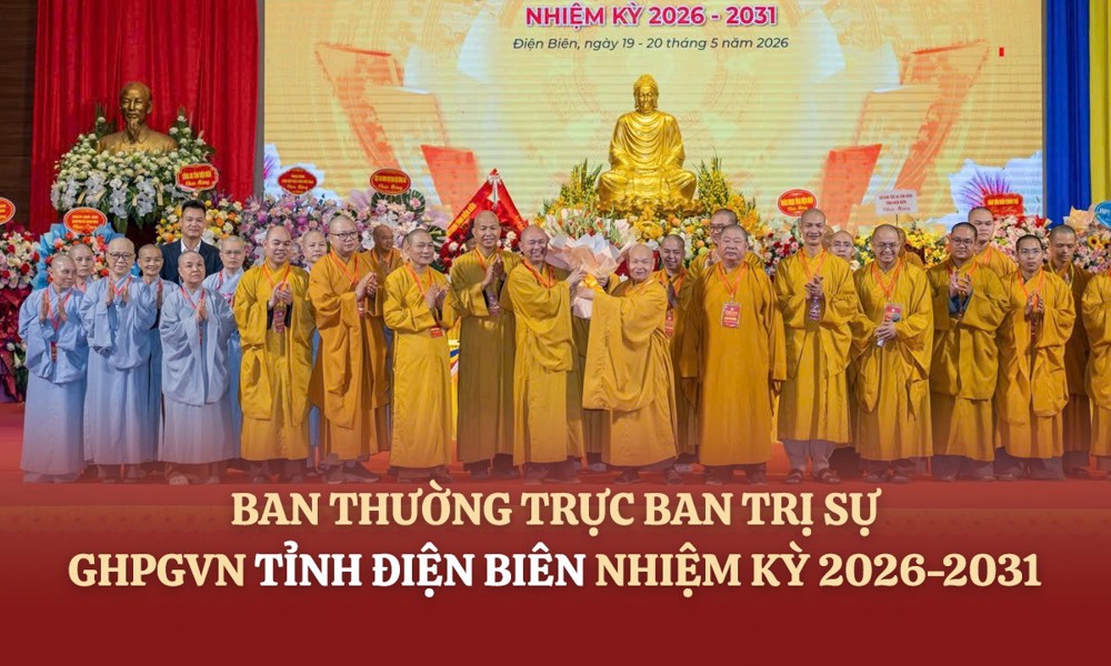 Danh sách và chức danh Ban Thường trực Ban Trị sự GHPGVN tỉnh Điện Biên, nhiệm kỳ 2026-2031