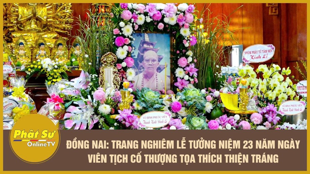 [Video] Đồng Nai: Trang nghiêm lễ tưởng niệm 23 năm ngày viên tịch cố Thượng tọa Thích Thiện Tráng