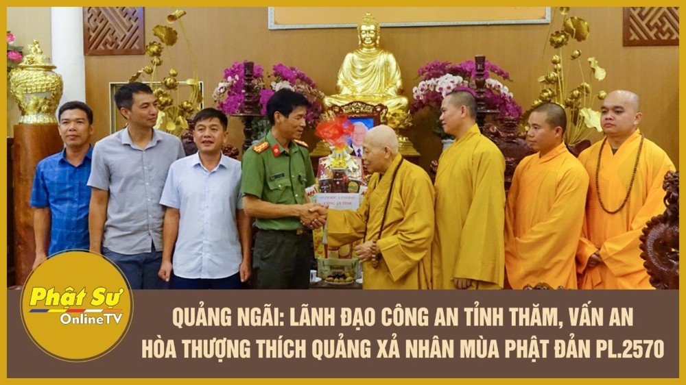 Quảng Ngãi: Lãnh đạo tỉnh thăm, chúc mừng Ban Trị sự GHPGVN tỉnh nhân mùa Phật đản PL.2570 – DL.2026