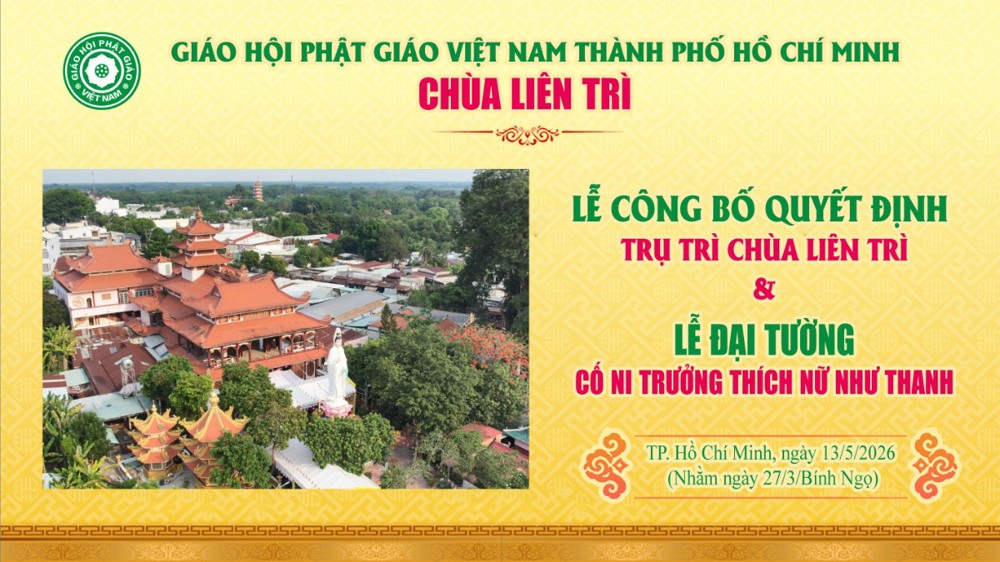 Trực tiếp: Lễ công bố Quyết định bổ nhiệm Trụ trì và Đại tường cố NT. Thích Nữ Như Thanh - Chùa Liên Trì, TP.HCM