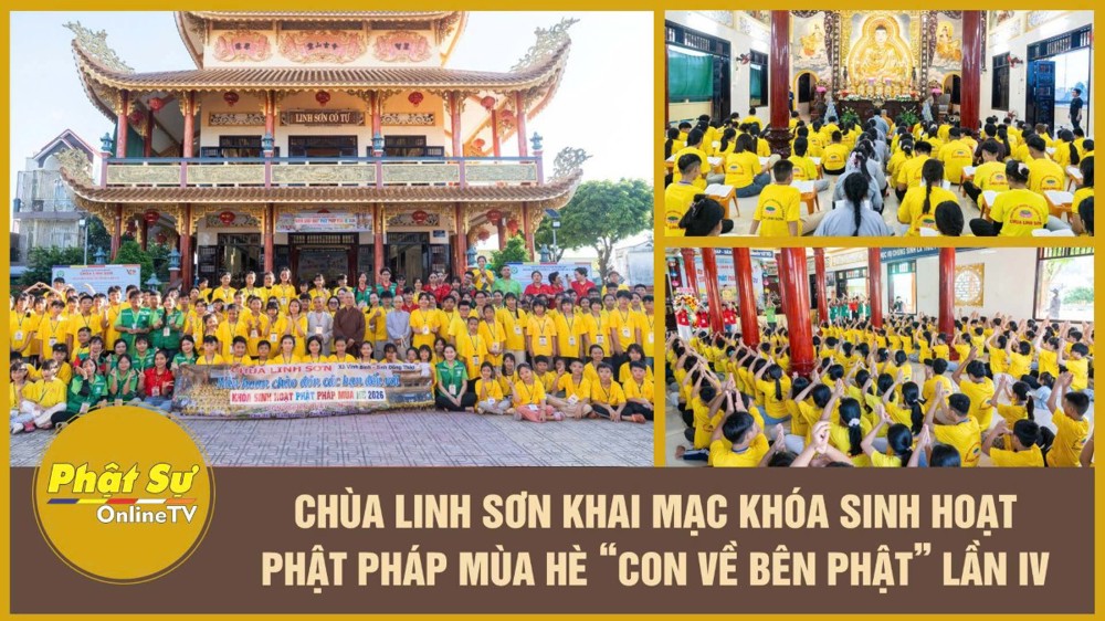 [Video] Đồng Tháp: Chùa Linh Sơn khai mạc khóa sinh hoạt Phật pháp mùa hè “Con về bên Phật” lần IV