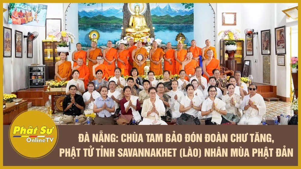 [Video] Đà Nẵng: Chùa Tam Bảo đón đoàn chư Tăng, Phật tử tỉnh Savannakhet (Lào) nhân mùa Phật đản