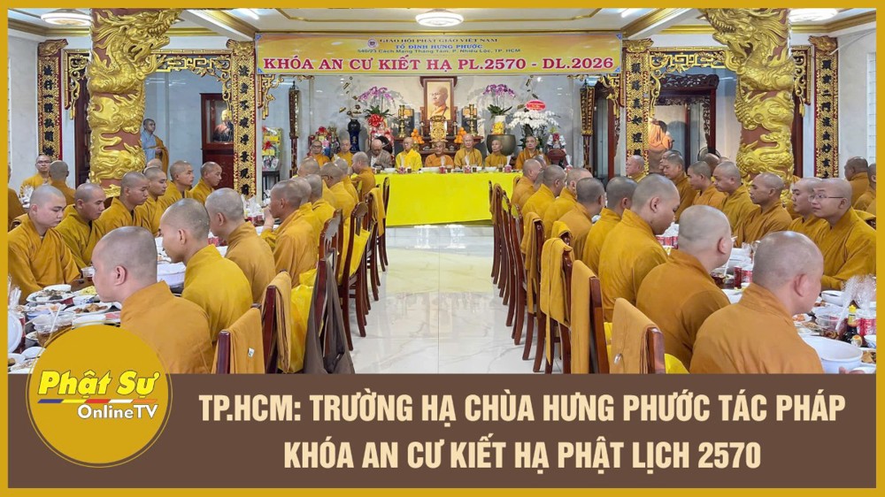 [Video] TP.HCM: Trường hạ chùa Hưng Phước tác pháp khóa An cư kiết hạ Phật lịch 2570