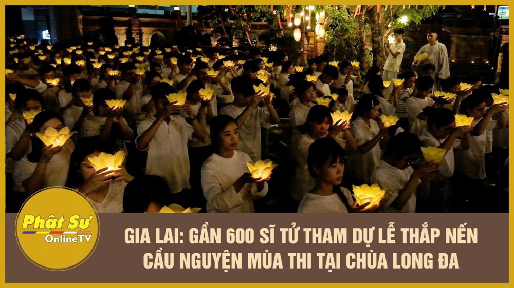 [Video] Gia Lai: Gần 600 sĩ tử tham dự lễ thắp nến cầu nguyện mùa thi tại chùa Long Đa