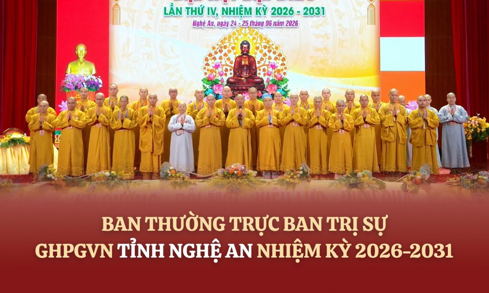 Danh sách và chức danh Ban Thường trực Ban Trị sự GHPGVN tỉnh Nghệ An, nhiệm kỳ 2026-2031