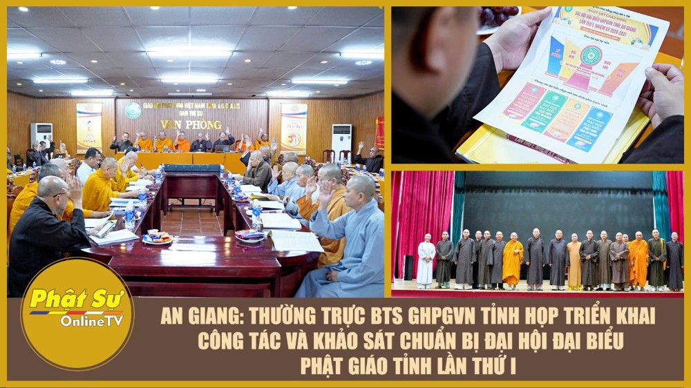 [Video] An Giang: Thường trực BTS GHPGVN tỉnh họp triển khai công tác và khảo sát chuẩn bị Đại hội Đại biểu Phật giáo tỉnh lần thứ I