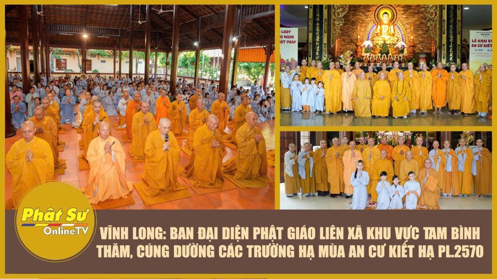 [Video] Vĩnh Long: Ban Đại diện Phật giáo liên xã khu vực Tam Bình thăm, cúng dường các trường hạ mùa An cư kiết hạ PL.2570