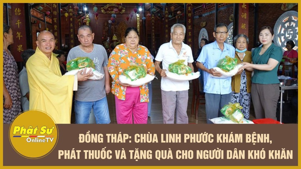 [Video] Đồng Tháp: Chùa Linh Phước khám bệnh, phát thuốc và tặng quà cho người dân khó khăn