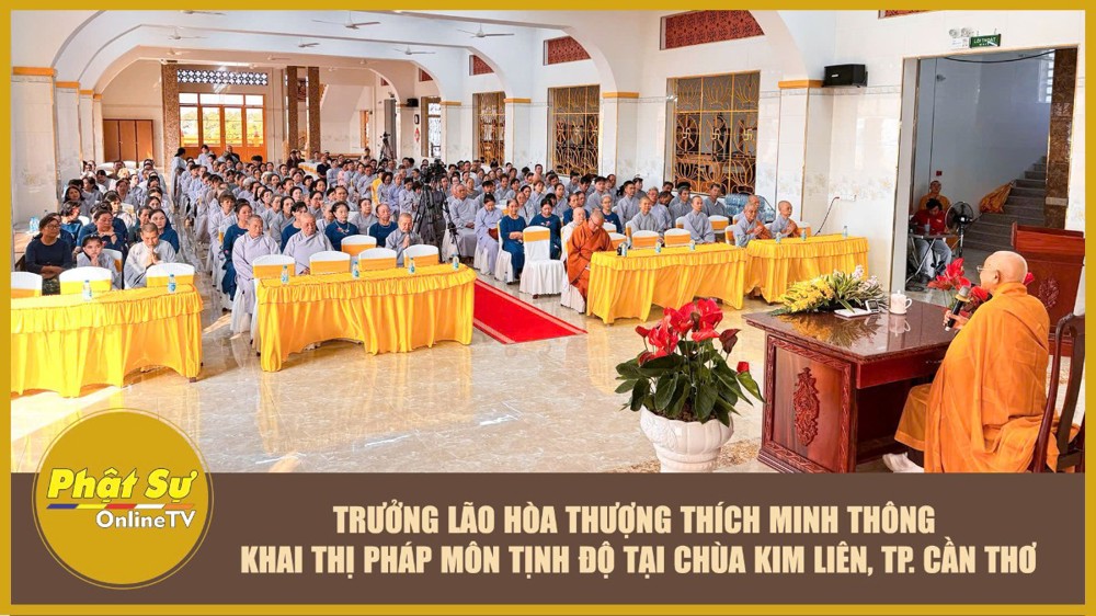 [Video] Trưởng lão Hòa thượng Thích Minh Thông khai thị pháp môn Tịnh Độ tại chùa Kim Liên, TP. Cần Thơ